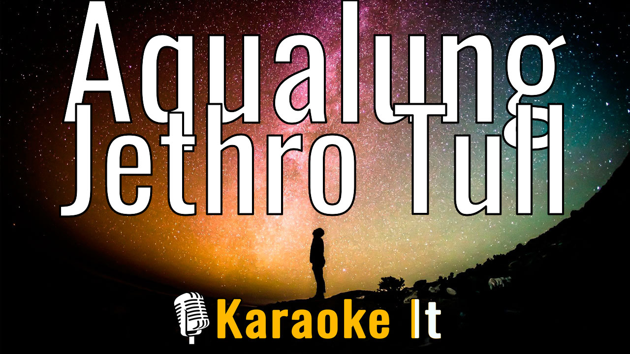 Aqualung - Jethro Tull Lyrics