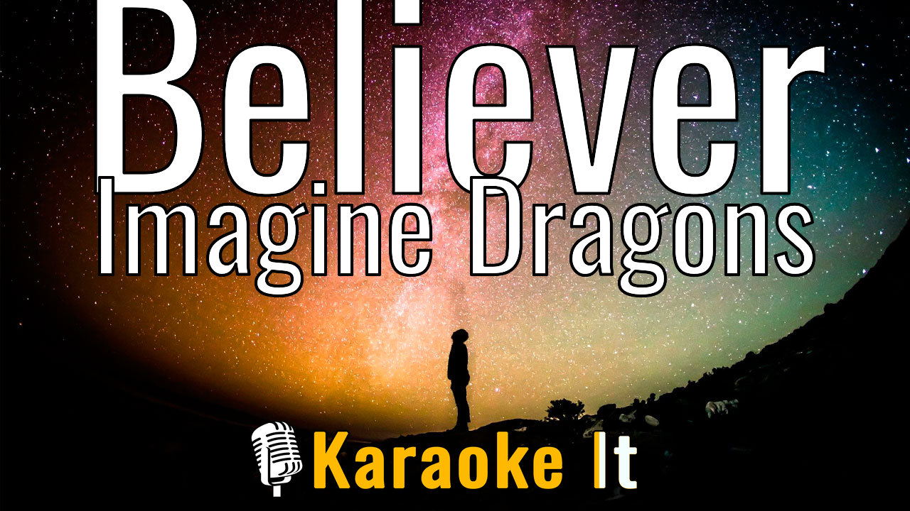 Believer - Imagine Dragons Lyrics