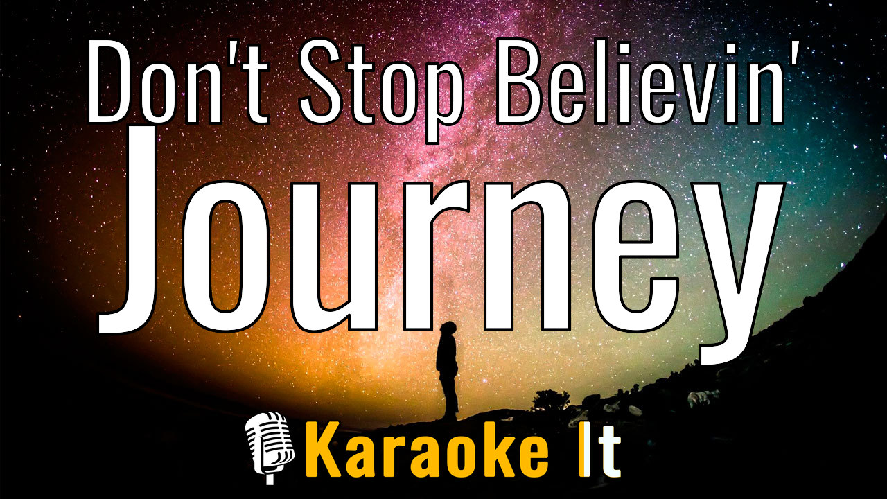Don't Stop Believin' - Journey Lyrics