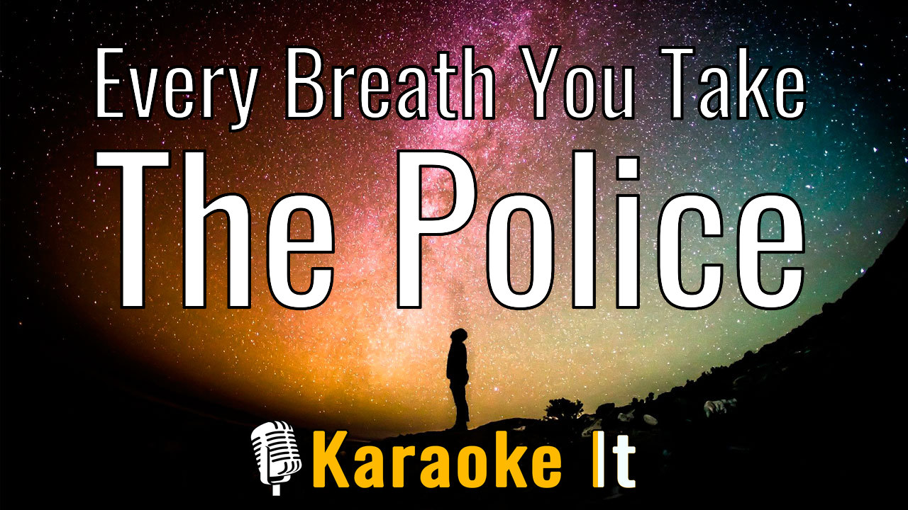 Every Breath You Take - The Police Lyrics