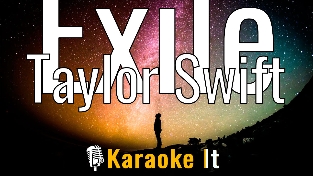 Exile - Taylor Swift Lyrics 4k