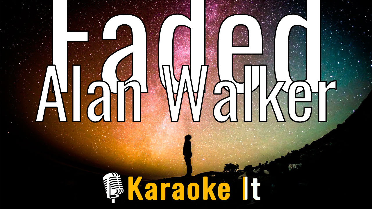 Faded - Alan Walker Lyrics