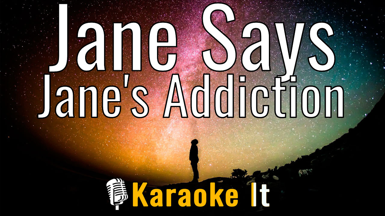 Jane Says - Jane's Addiction Lyrics