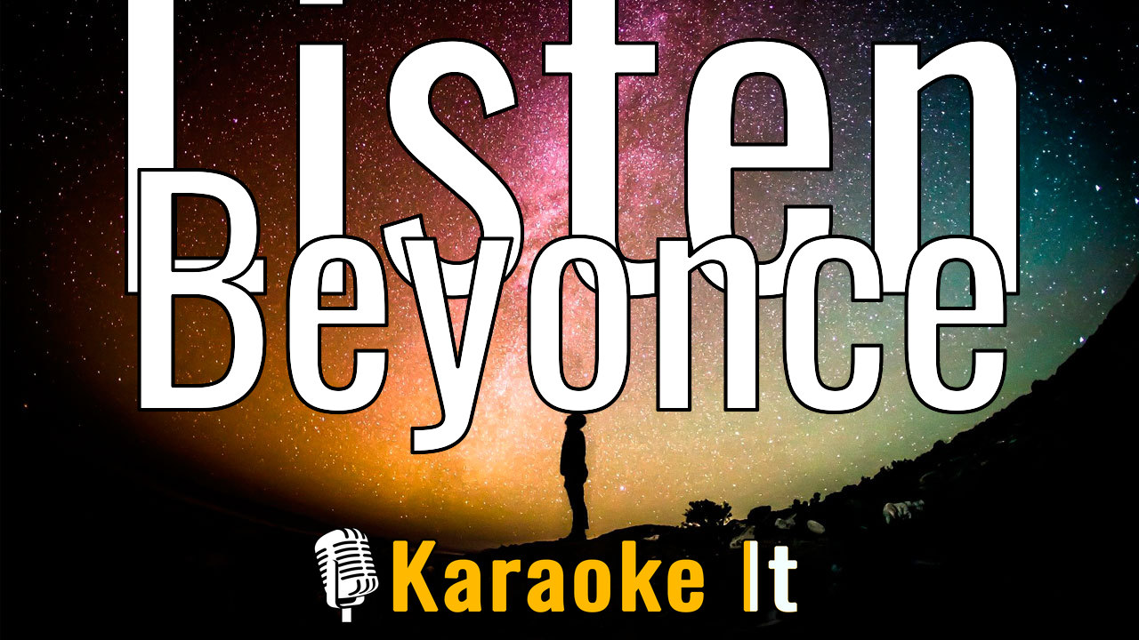 Listen - Beyonce Lyrics
