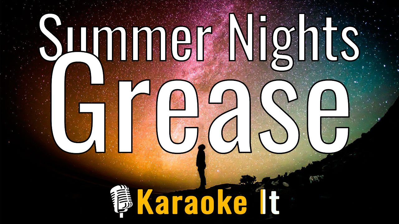 Summer Nights - Grease Lyrics