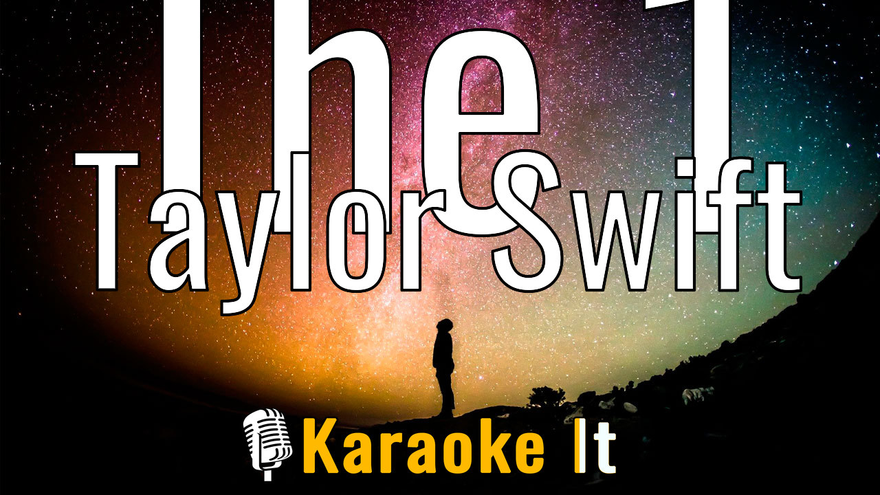The 1 - Taylor Swift Lyrics 4k