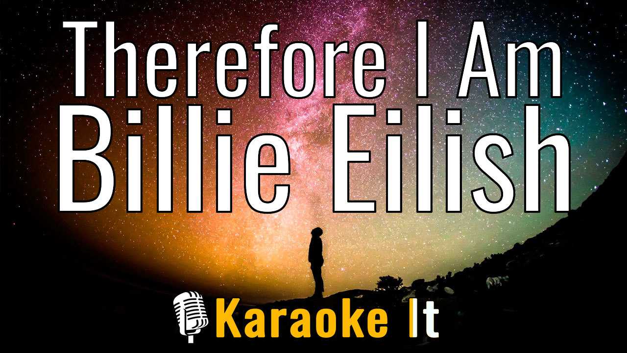 Therefore I Am - Billie Eilish Lyrics 4k